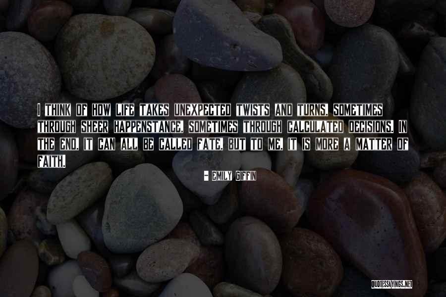 Edrington Company Quotes By Emily Giffin