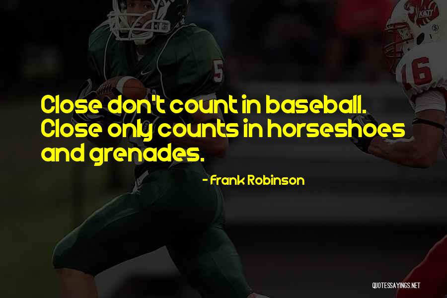 Edrita Fried Quotes By Frank Robinson Edrita Fried Quotes By Frank Robinson