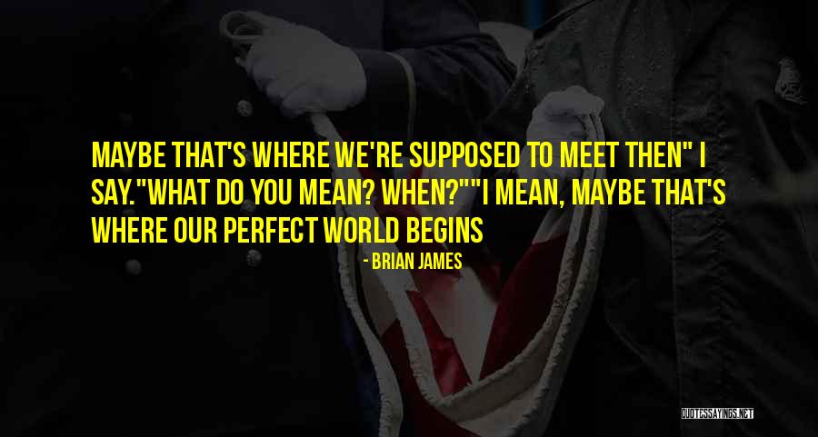Edronax Quotes By Brian James Edronax Quotes By Brian James
