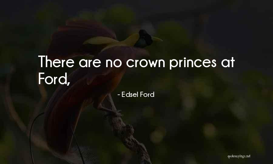 Edsel Ford Quotes 1529444