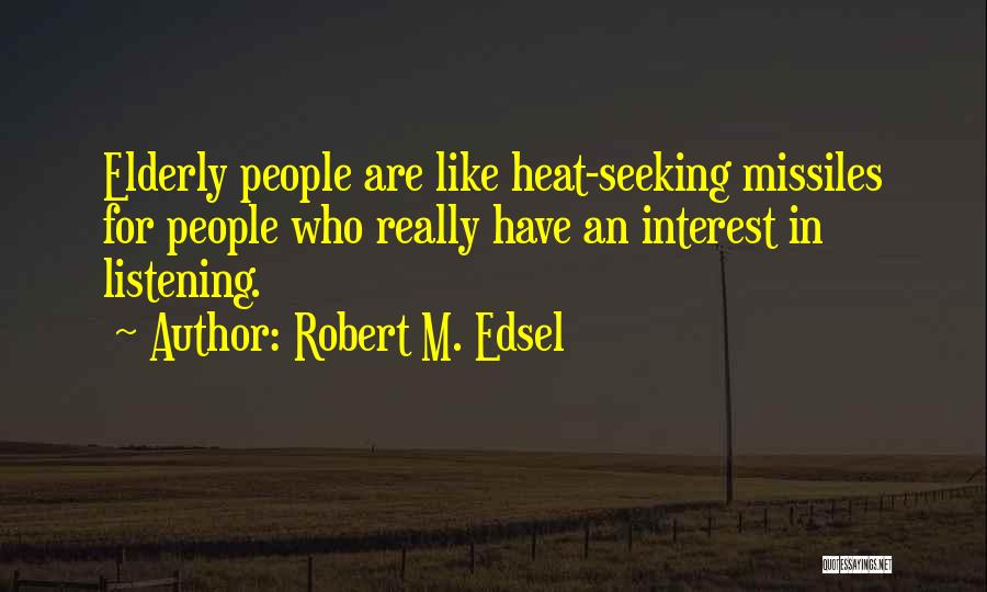 Edsel Quotes By Robert M. Edsel