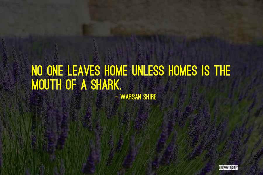 Edsell Eady Quotes By Warsan Shire Edsell Eady Quotes By Warsan Shire