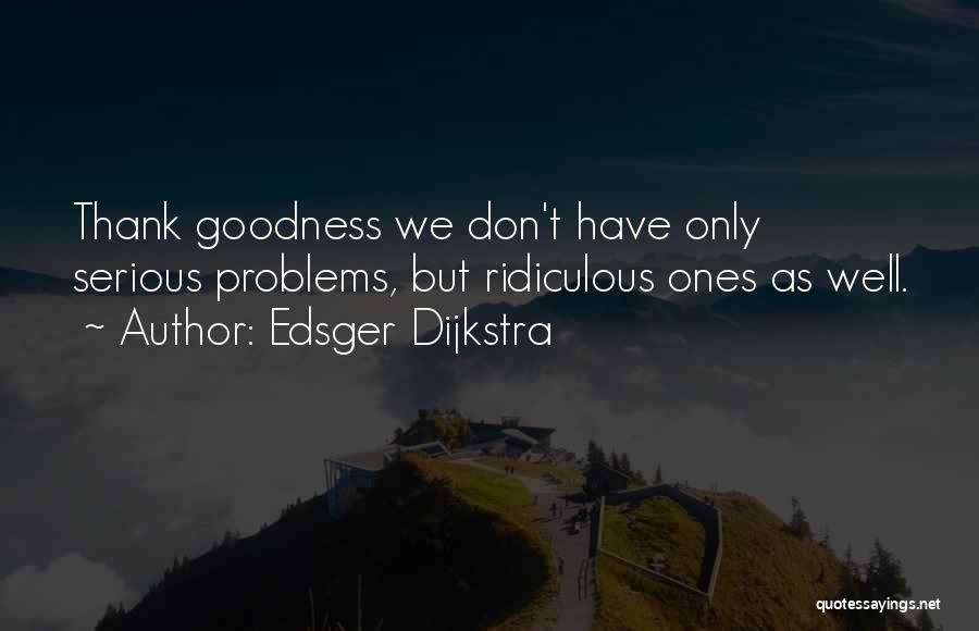 Edsger Dijkstra Quotes 2001099