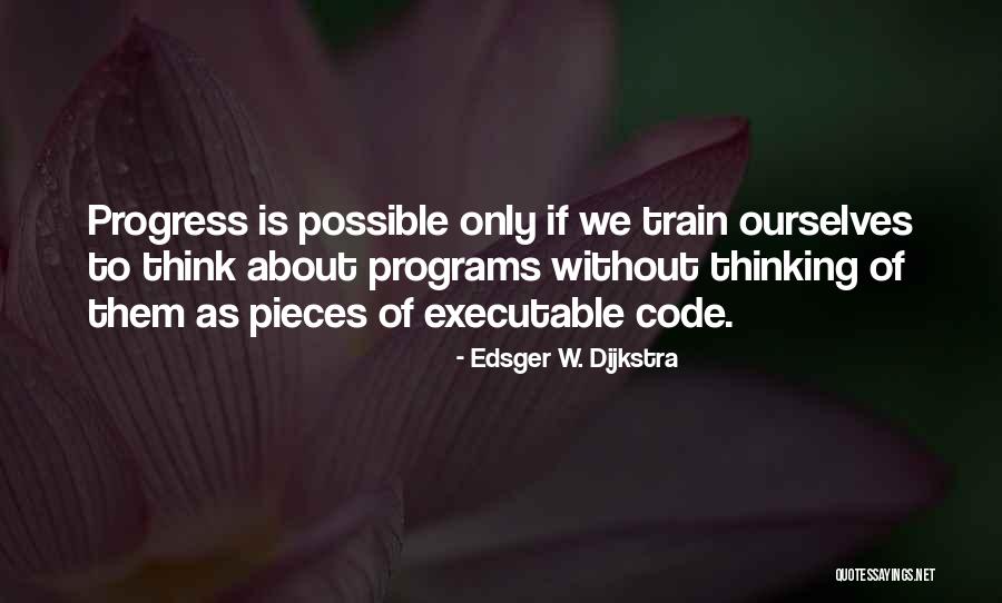 Edsger W. Dijkstra Quotes 1827742