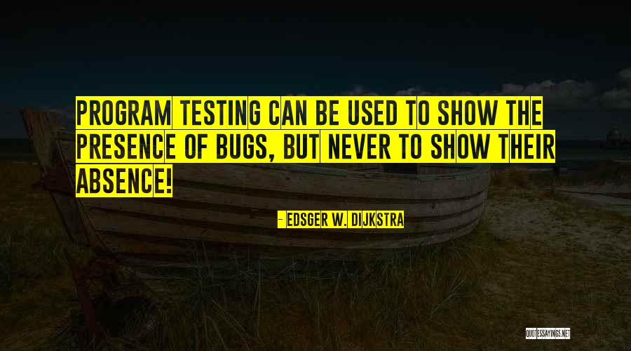 Edsger W. Dijkstra Quotes 222747 Edsger W. Dijkstra Quotes 222747