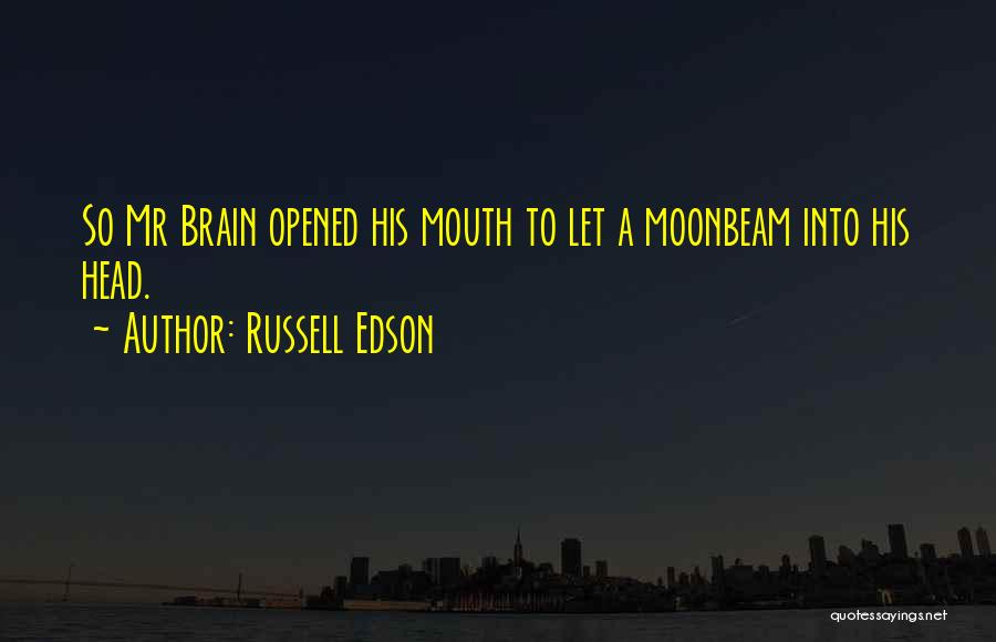 Edson Quotes By Russell Edson
