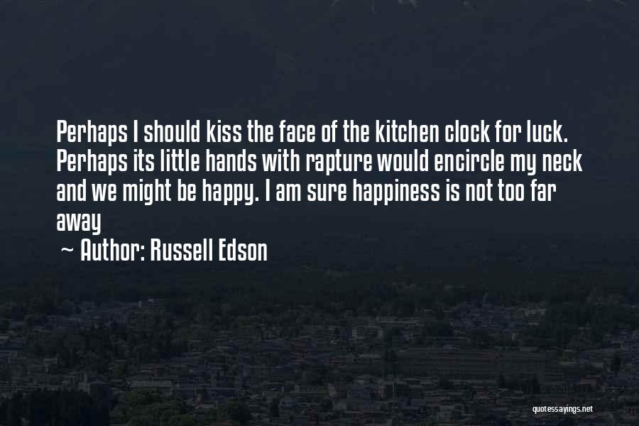 Edson Quotes By Russell Edson