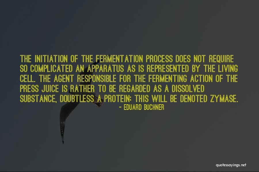 Eduard Quotes By Eduard Buchner
