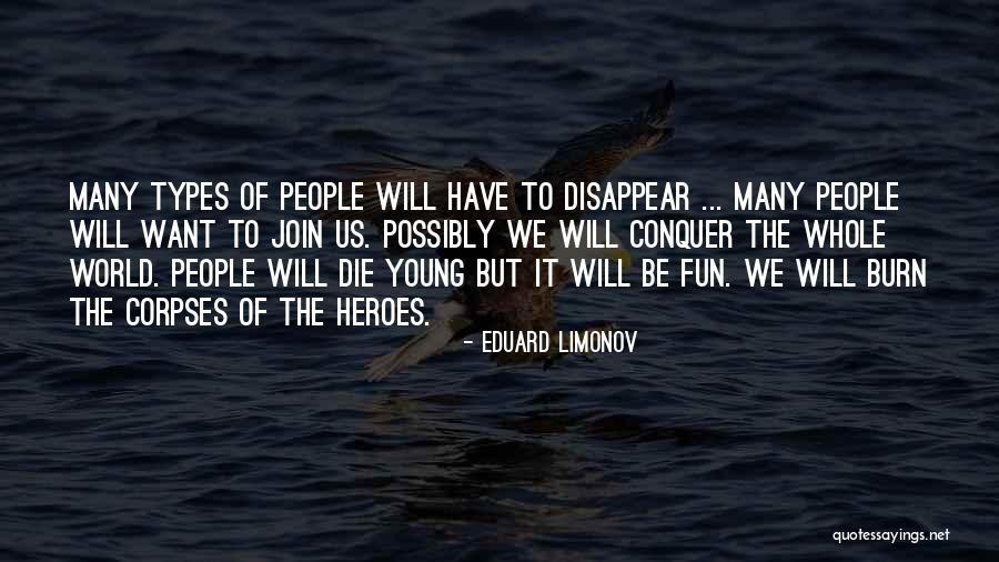 Eduard Quotes By Eduard Limonov