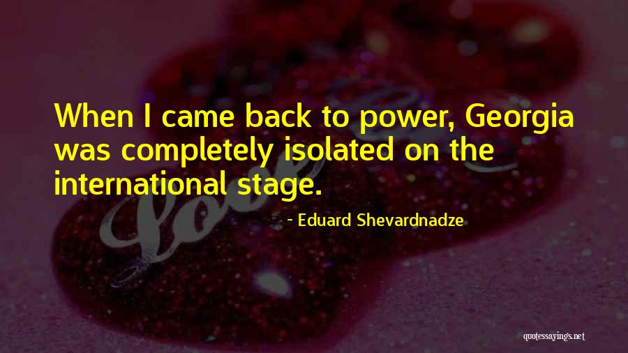 Eduard Quotes By Eduard Shevardnadze