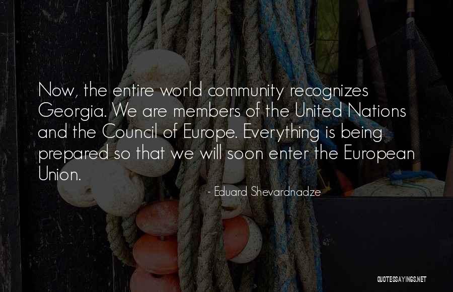 Eduard Quotes By Eduard Shevardnadze