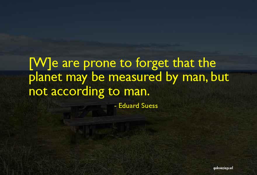 Eduard Quotes By Eduard Suess
