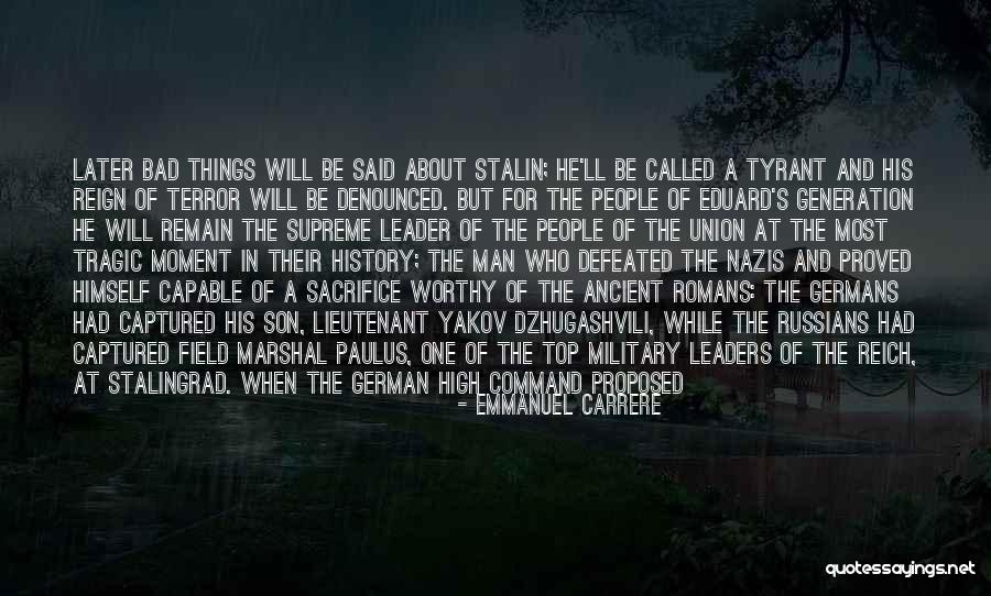 Eduard Quotes By Emmanuel Carrere
