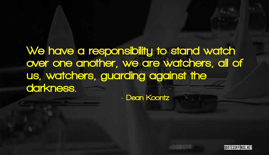 Eduardas Kelbauskas Quotes By Dean Koontz Eduardas Kelbauskas Quotes By Dean Koontz
