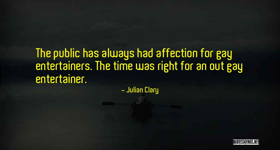 Eduardas Kelbauskas Quotes By Julian Clary Eduardas Kelbauskas Quotes By Julian Clary