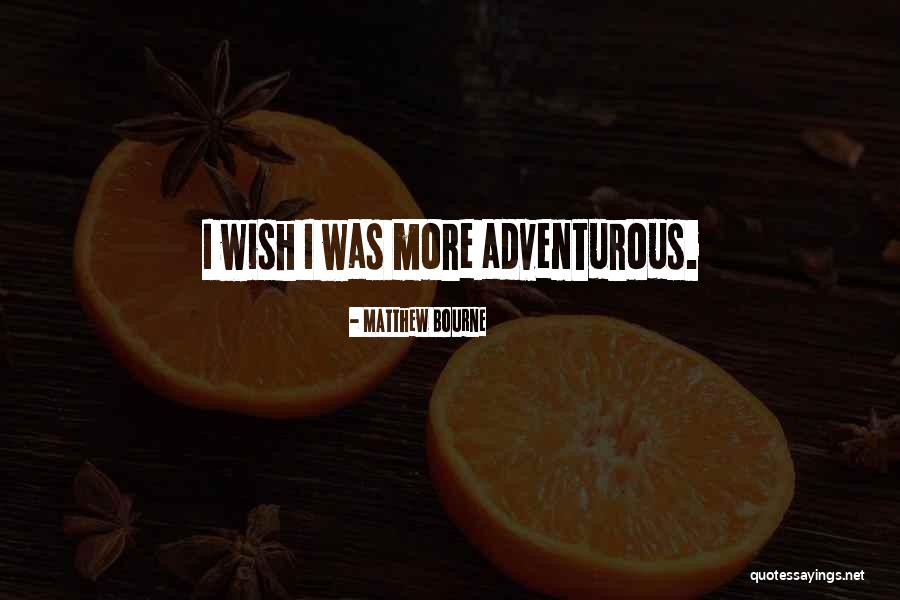 Eduardas Tuchta Quotes By Matthew Bourne Eduardas Tuchta Quotes By Matthew Bourne