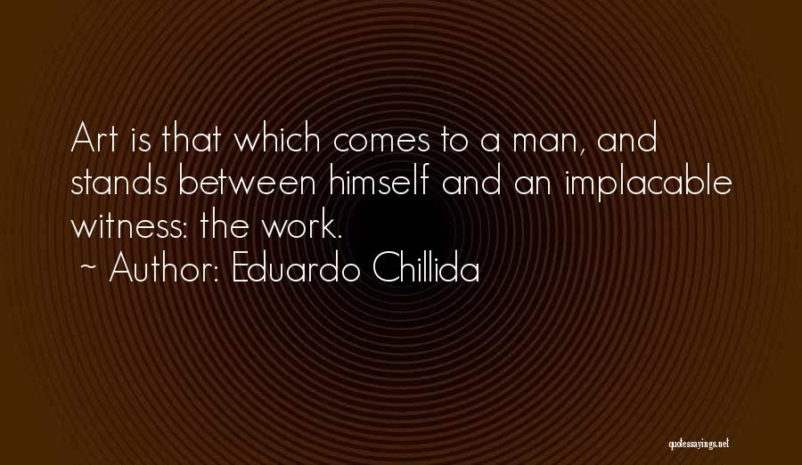 Eduardo Chillida Quotes 1669125