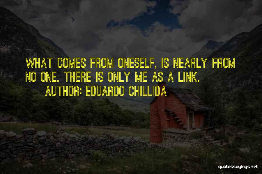 Eduardo Chillida Quotes 2129924