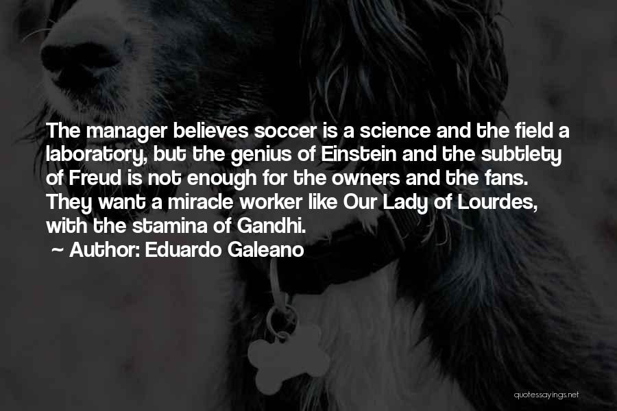 Eduardo Galeano Quotes 1033129