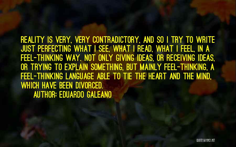 Eduardo Galeano Quotes 1125220