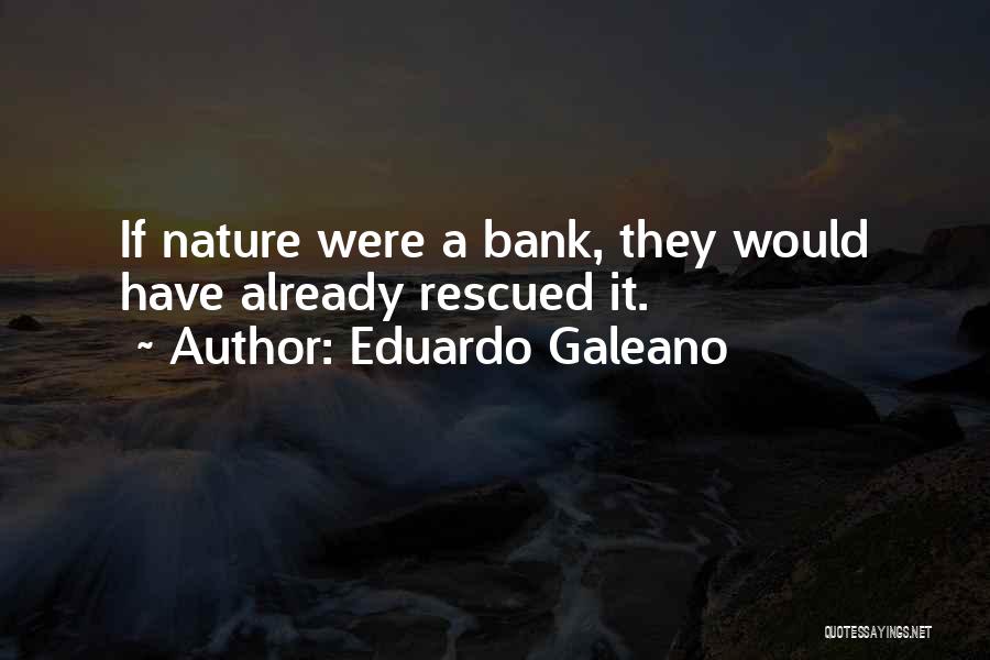 Eduardo Galeano Quotes 1494157