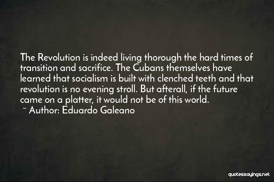 Eduardo Galeano Quotes 1559215