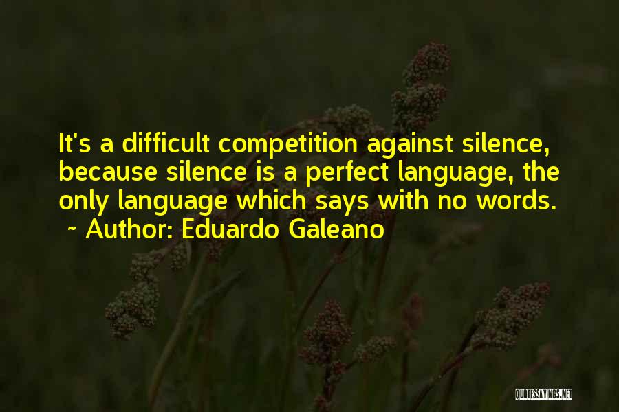 Eduardo Galeano Quotes 1625844