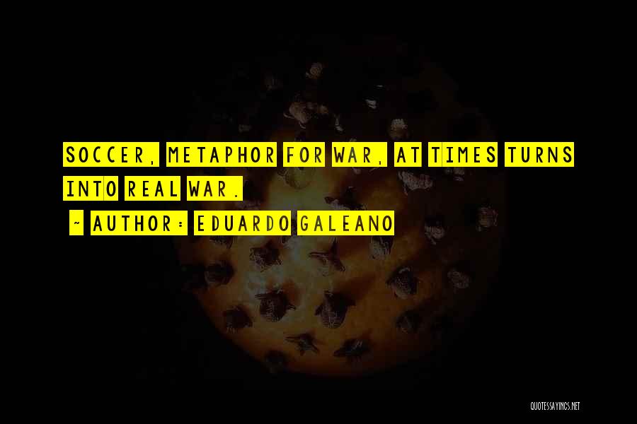 Eduardo Galeano Quotes 1682840