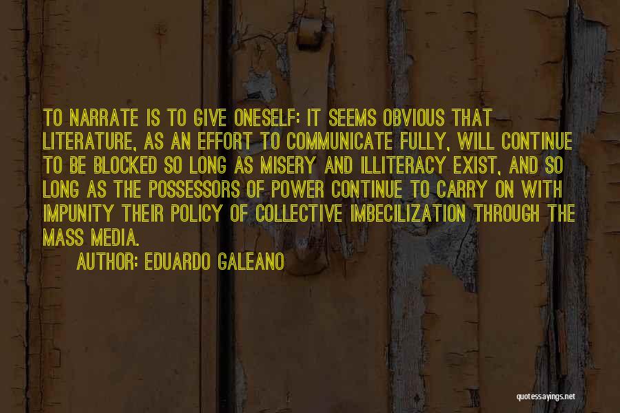 Eduardo Galeano Quotes 332044