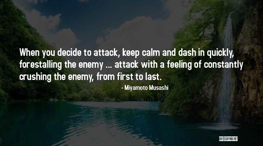 Eduardo Kac Quotes By Miyamoto Musashi Eduardo Kac Quotes By Miyamoto Musashi