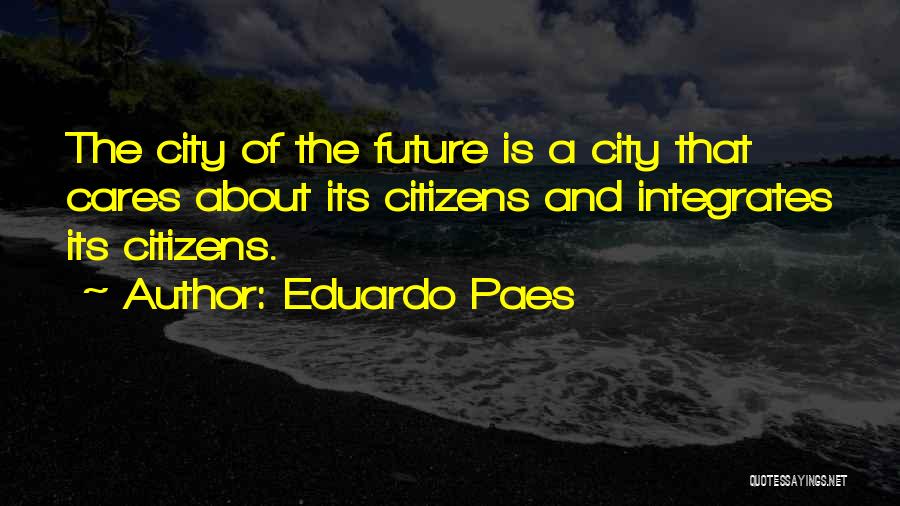 Eduardo Paes Quotes 1639425