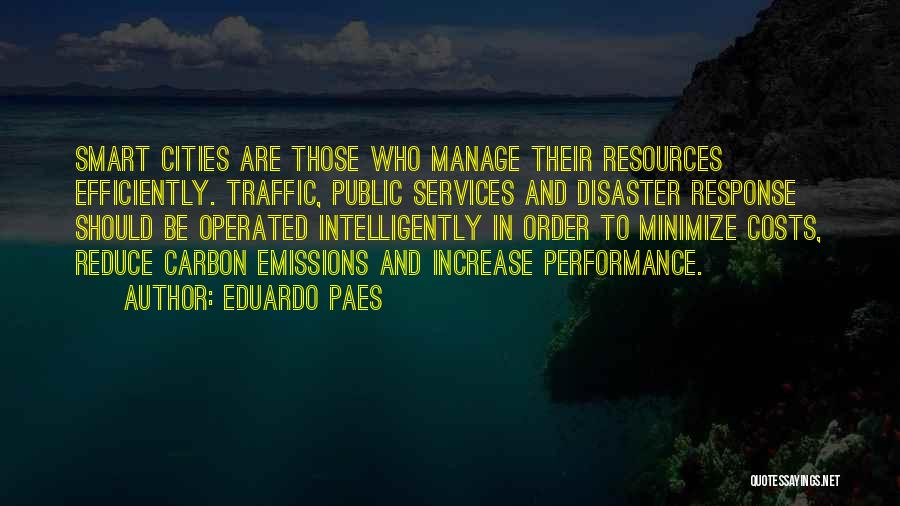 Eduardo Paes Quotes 336619