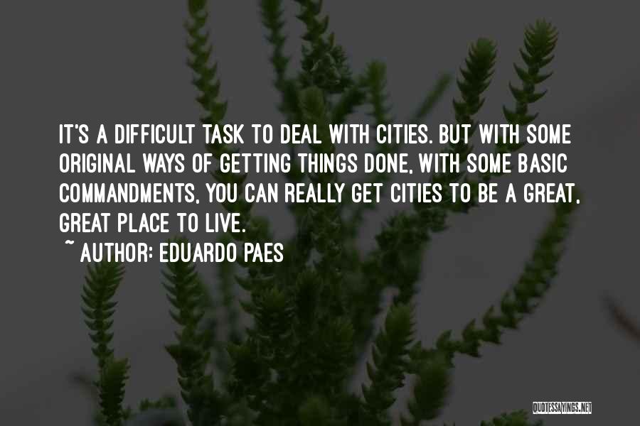 Eduardo Paes Quotes 771398