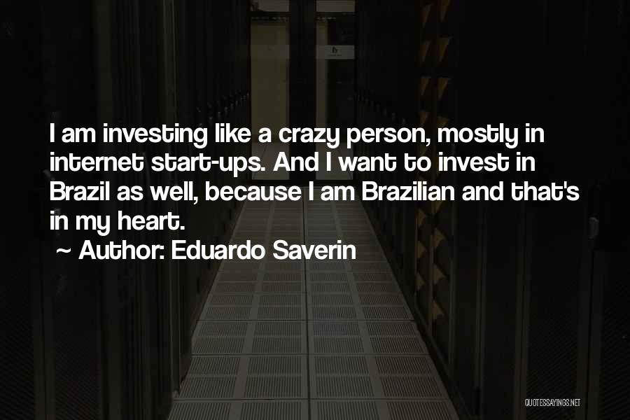 Eduardo Saverin Quotes 827569