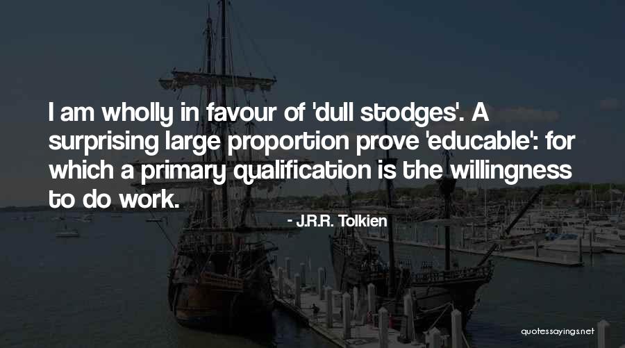 Educable Quotes By J.R.R. Tolkien Educable Quotes By J.R.R. Tolkien