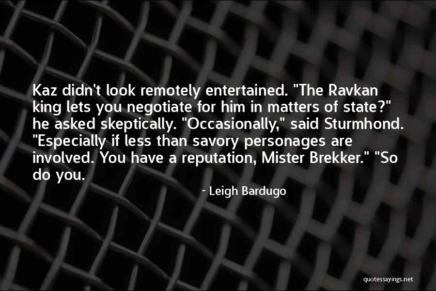 Educador Quotes By Leigh Bardugo Educador Quotes By Leigh Bardugo