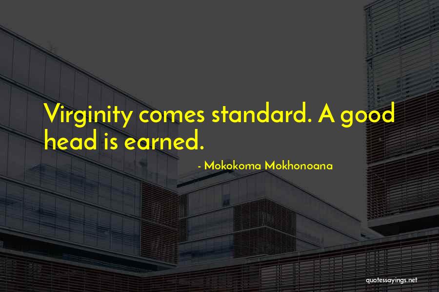 Educando Pruebas Quotes By Mokokoma Mokhonoana