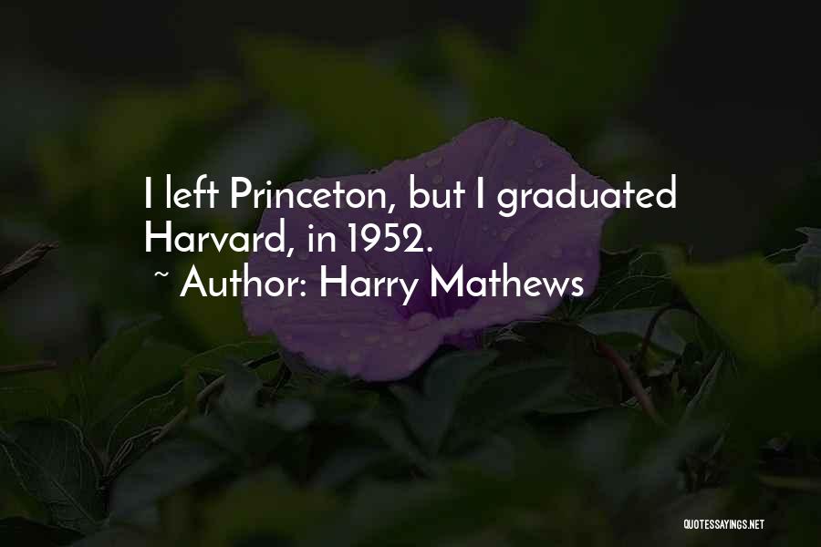 Educate A Woman Quotes By Harry Mathews