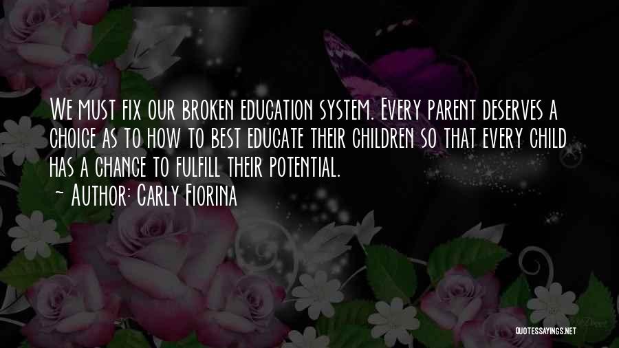 Educate Child Quotes By Carly Fiorina