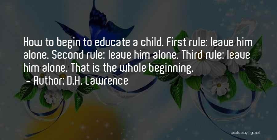 Educate Child Quotes By D.H. Lawrence