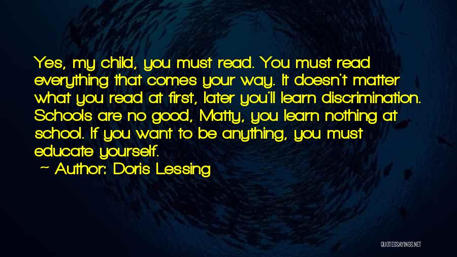Educate Child Quotes By Doris Lessing