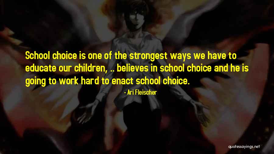 Educate Children Quotes By Ari Fleischer Educate Children Quotes By Ari Fleischer