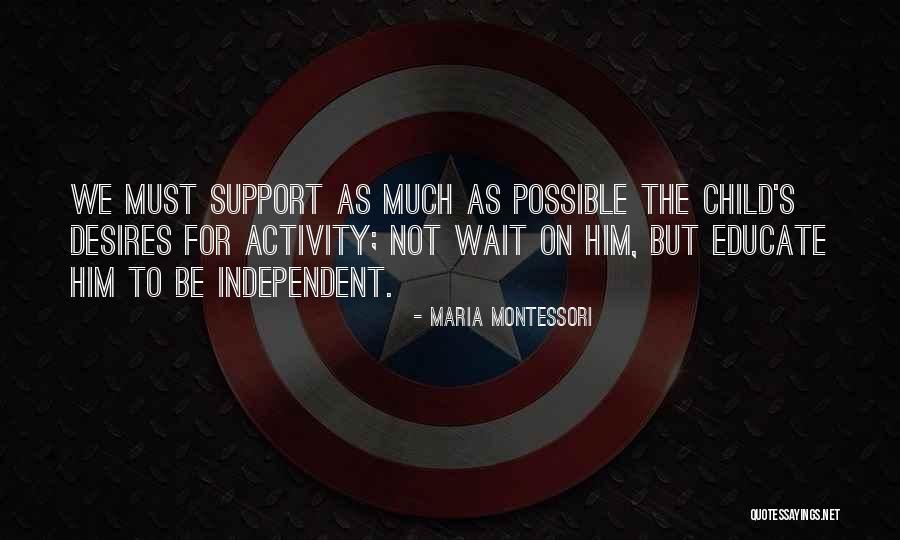 Educate Children Quotes By Maria Montessori Educate Children Quotes By Maria Montessori