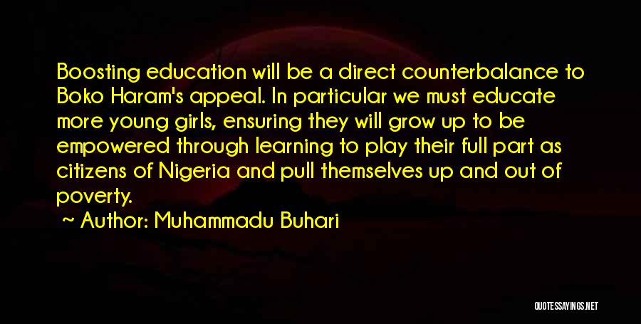 Educate Quotes By Muhammadu Buhari