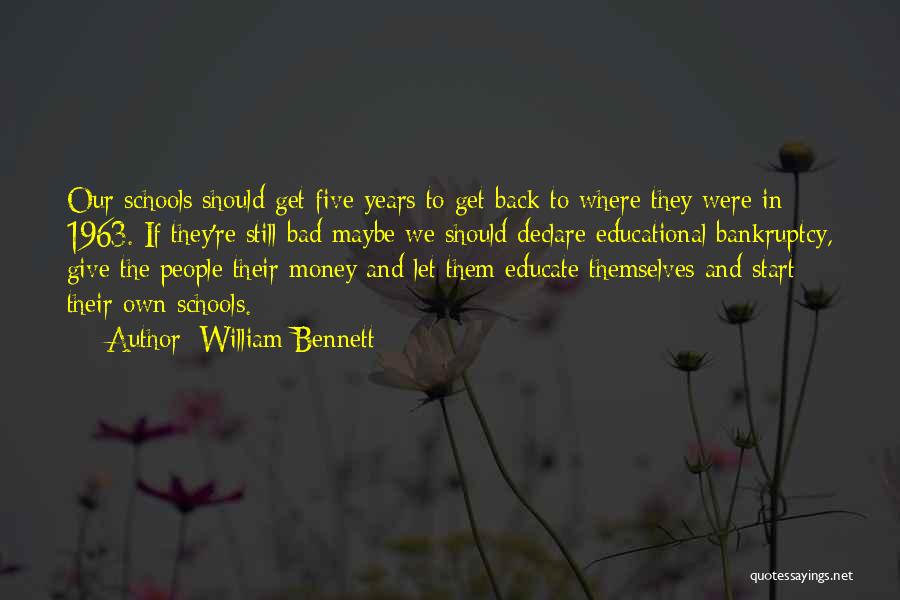 Educate Quotes By William Bennett