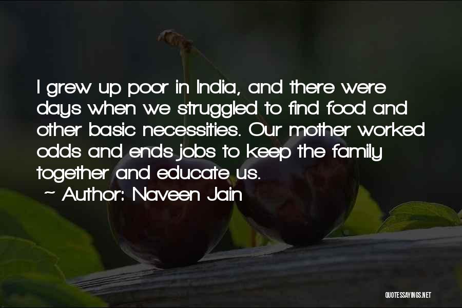 Educate The Poor Quotes By Naveen Jain