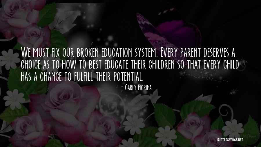 Educate Your Child Quotes By Carly Fiorina