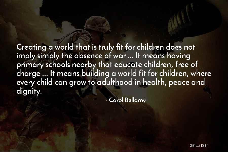 Educate Your Child Quotes By Carol Bellamy