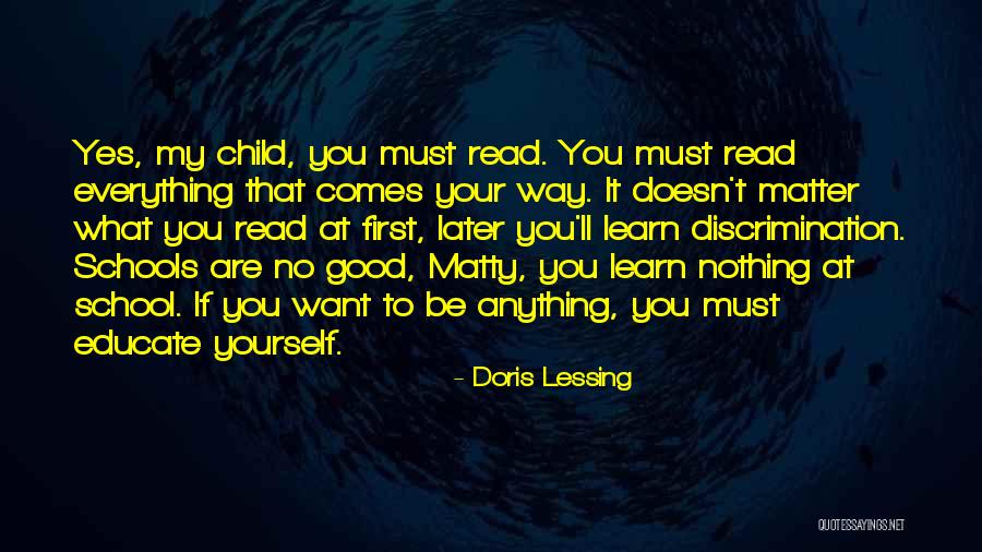 Educate Your Child Quotes By Doris Lessing