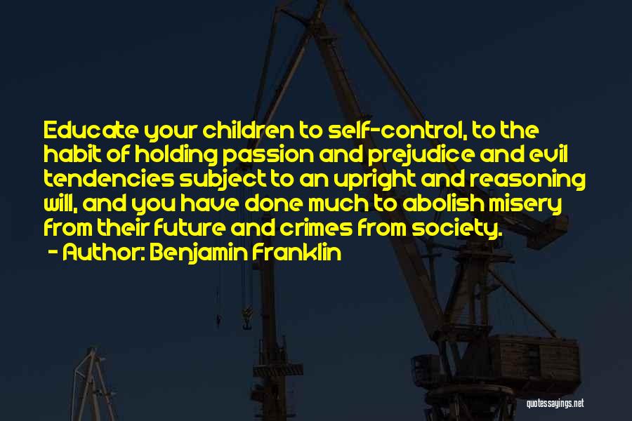 Educate Your Children Quotes By Benjamin Franklin